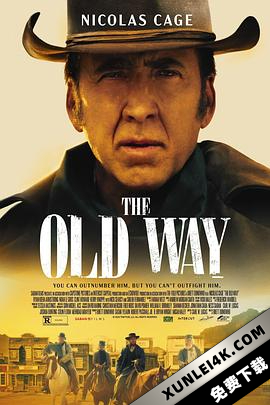 老方法 The Old Way (2023) / 老路 / The.Old.Way.2023.2160p.BluRay.REMUX.HEVC.DTS-HD.MA.5.1-FGT