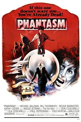 鬼追人 Phantasm(超清4K电影)-1979年-豆瓣评分:6.2(夸克资源)五鬼拍门一 / 幻象 / 鬼捉人(4KHDR杜比视界电影)