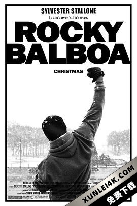 洛奇6:永远的拳王 Rocky Balboa