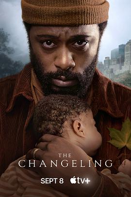 叛徒 The Changeling(4KHDR电影下载)-2023年-5.7豆瓣评分-(夸克资源)紐約失嬰記(台)(4K杜比视界下载)