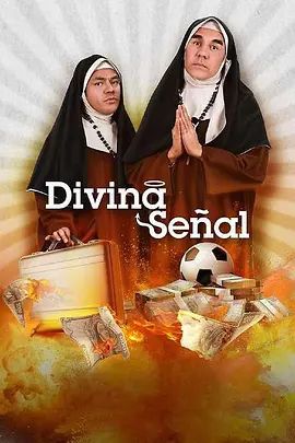 Divina Señal(超清4K电影)-2023年-豆瓣评分:(夸克资源)无别名(4KHDR杜比视界电影)