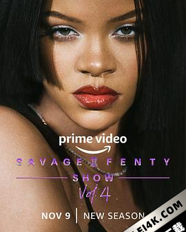 蕾哈娜内衣秀4 Savage.X.Fenty.Show.Vol.4.2022.2160p.AMZN.WEB-DL.x265.10b…