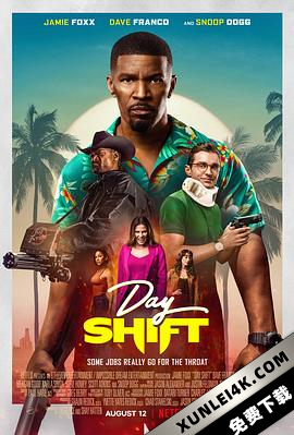 日班猎人 Day.Shift.2022.2160p.NF.WEB-DL.x265.10bit.HDR.DDP5.1.Atmos-SMURF