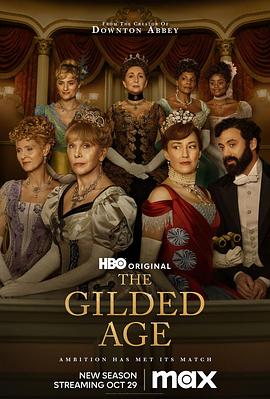镀金时代 第二季 The Gilded Age Season 2(4KHDR电影下载)-2023年-8.8豆瓣评分-(夸克资源)null(4K杜比视界下载)