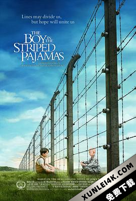 穿条纹睡衣的男孩 The Boy in the Striped Pajamas (2008) (蓝光收藏版) / 穿条纹衣服的男孩 / The.Boy.In.The.Striped.Pyjamas.2008.1080p.BluRay.AVC.DTS-HD.M