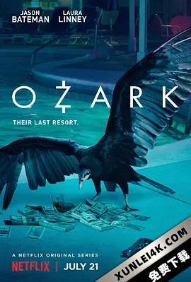 黑钱胜地 第一季 2017 Ozark.S01.2160p.NF.WEB-DL.x265.10bit.HDR.DDP5.1