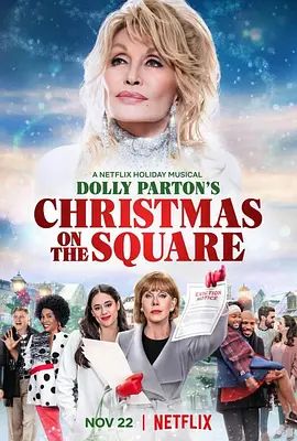 多莉·帕顿:广场上的圣诞节 Dolly Parton’s Christmas on The Square(超清4K电影)-2020年-豆瓣评分:6.5(夸克资源)多莉·帕顿:小镇圣诞爱 / Christmas on the Square(4KHDR杜比视界电影)