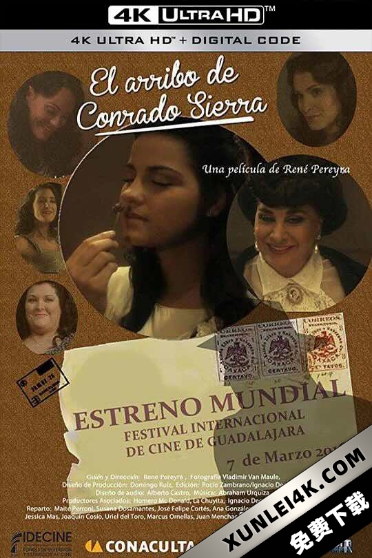 科拉多 西拉的到来 El Arribo de Conrado Sierra (2016)null