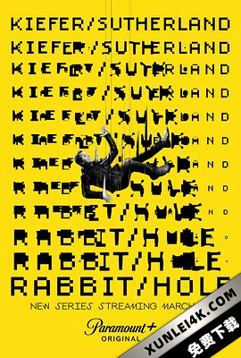 间谍兔洞 第一季 Rabbit Hole Season 1 (2023) / Rabbit.Hole.S01.2160p.PMTP.WEB-DL.x265.10bit.HDR10Plus.DDP5.1.x265-NTb[rartv]