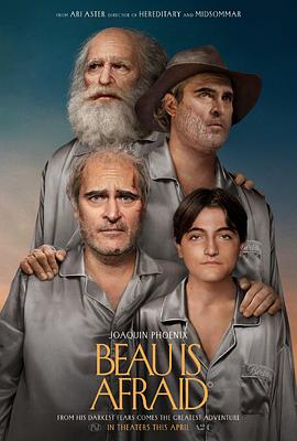 博很恐惧 Beau is Afraid (2023) / 宝惊魂(港) / 宝可噩梦(台) / 失落大道 / 消沉路 / 失望大道 / Disappointment Blvd. / Beau.is.Afraid.2023.2160p.AMZN.WEB-
