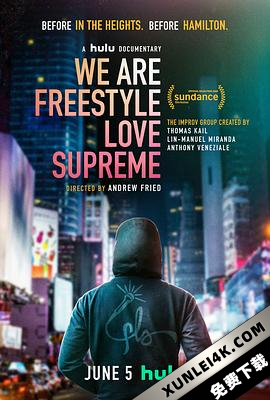 我们是FLS We.Are.Freestyle.Love.Supreme.2020.2160p.HULU.WEBRip.DDP5.1.HEVC…
