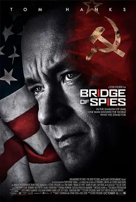 间谍之桥 Bridge of Spies(超清4K电影)-2015年-豆瓣评分:8.2(夸克资源)换谍者(港) / 间谍桥(台) / 谍影大桥 / 冷战奇缘 / 圣詹士广场 / St. James Place(4KHDR杜比视界电影)