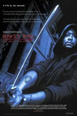 鬼狗杀手 Ghost Dog: The Way of the Samurai(超清4K电影)-1999年-豆瓣评分:7.7(夸克资源)幽灵狗:忍者之路(4KHDR杜比视界电影)