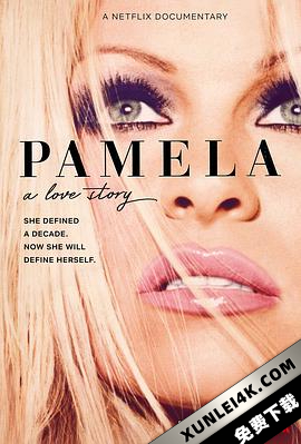 帕米拉·安德森: 我的爱情故事 Pamela: A Love Story (2023) / Pamela.a.love.story.2023.2160p.NF.WEB-DL.x265.10bit.HDR.DDP5.1-4kTRASH