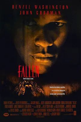 夺命感应 Fallen(超清4K电影)-1998年-豆瓣评分:7.2(夸克资源)跌落 / 暂时停止接触(4KHDR杜比视界电影)
