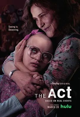 恶行 The Act(超清4K电影)-2019年-豆瓣评分:8.3(夸克资源)人生如戏(4KHDR杜比视界电影)