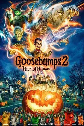 鸡皮疙瘩2:闹鬼万圣节 Goosebumps: Haunted Halloween(超清4K电影)-2018年-豆瓣评分:5.7(夸克资源)毛骨悚然2 / Goosebumps 2 / Goosebumps: Horrorland / 书中自有魔怪谷2: 翻生万圣节(港)(4KHDR杜比视界电影)