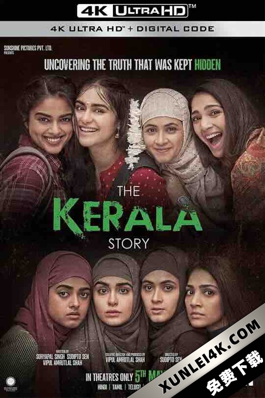 喀拉拉邦故事 The Kerala Story (2023) / 4K电影下载 / The.Kerala.Story.2023.2160p.ZEE5.WEB-DL.MULTi.DD+5.1.[HIN+TAM+TEL+MAL].H.265