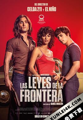 亡命之徒 The.Laws.of.the.Border.2021.SPANISH.2160p.NF.WEB-DL.x265.10bit.S…