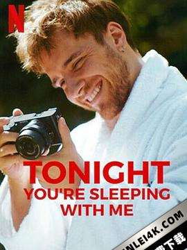 今夜与我同眠 Dzisiaj śpisz ze mną (2023) / Tonight You’re Sleeping with Me / Tonight.Youre.Sleeping.with.Me.2023.POLISH.2160p.NF.WEB-DL.x265.10bit.S