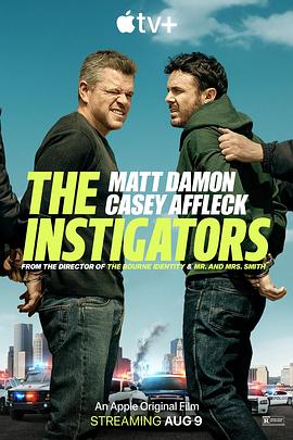 闹事之徒 The Instigators(4KHDR电影下载)-2024年-6.6豆瓣评分-(夸克资源)煽动者(4K杜比视界下载)