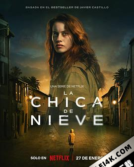 雪花女孩 La chica de nieve (2023) / 雪女孩 / The Snow Girl / The.Snow.Girl.S01.SPANISH.2160p.NF.WEB-DL.x265.10bit.HDR.DDP5.1.Atmos-4KBEC[rartv]