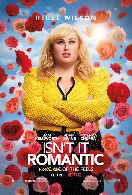 难道不浪漫 Isn’t It Romantic(超清4K电影)-2019年-豆瓣评分:5.9(夸克资源)这不浪漫吗 / 好不浪漫(台)(4KHDR杜比视界电影)