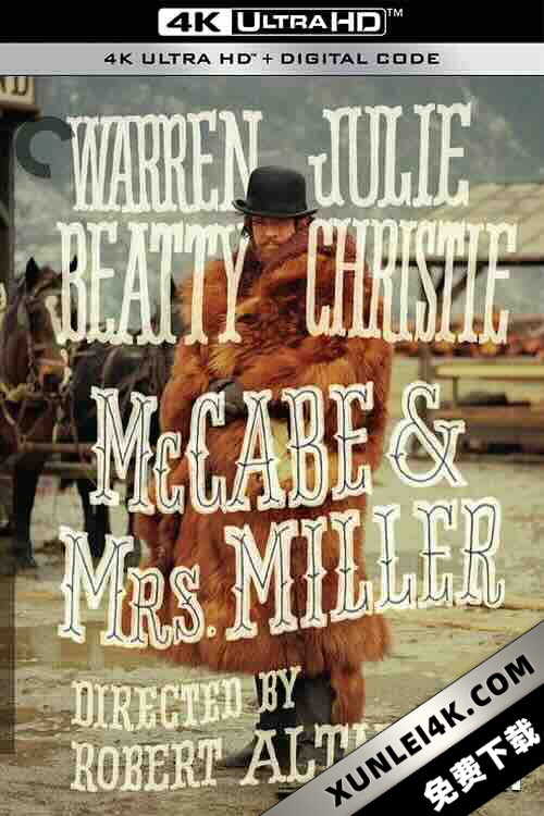 花村 McCabe & Mrs. Miller (1971) / 江湖豪客俏佳人(港) / 雌雄赌徒 / 寂恋春楼 / 麦凯比与米勒夫人 / 麦克科伯和密勒太太 / 4K电影下载 / McCabe.and.Mrs.Miller.1971.2160p.UHD.Blu-ray.Remux.SDR.HEVC.FLAC.1.0-CiNEPHiLES
