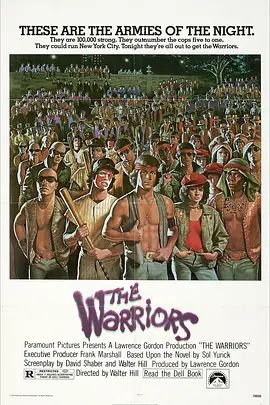 战士帮 The Warriors(4KHDR电影下载)-1979年-7.3豆瓣评分-(夸克资源)杀神挽歌(台) / 战士联盟帮(4K杜比视界下载)