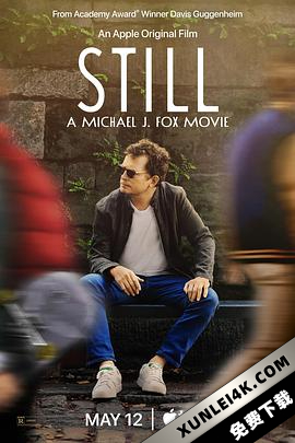 我还是我：迈克尔·J·福克斯 STILL: A Michael J. Fox Movie (2023) / 我还是我：米高福克斯 / STILL.A.Michael.J.Fox.Movie.2023.2160p.ATVP.WEB-DL.x265.10bi
