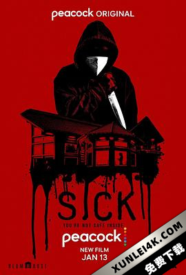 疫情惊魂 / 病变 / 大病 / Sick.2022.2160p.PCOK.WEB-DL.x265.10bit.HDR.DDP5.1-FLUX