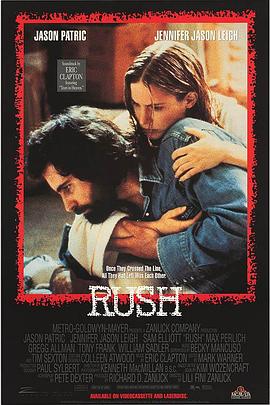 毒海情迷 Rush(4KHDR电影下载)-1991年-豆瓣评分-(夸克资源)迷途枷锁,勇闯毒穴,毒迷心窍(4K杜比视界下载)