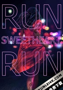 亲爱的快逃 Run.Sweetheart.Run.2020.2160p.AMZN.WEB-DL.x265.10bit.HDR10Plu…