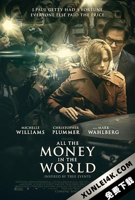 金钱世界 / 万恶金钱(港) / 世上所有的财富 / All.the.Money.in.the.World.2017.Multi.2160p.HDR.WEBRip.DTS-HD.MA.5.1.HEVC-DDR