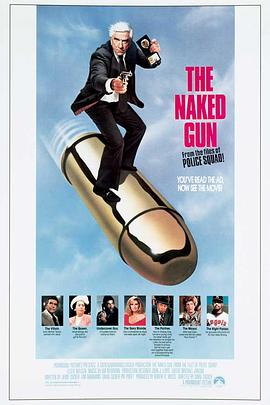 白头神探 The Naked Gun: From the Files of Police Squad!(4KHDR电影下载)-1988年-7.9豆瓣评分-(夸克资源)笑弹龙虎榜,白头神探勇救事头婆(4K杜比视界下载)