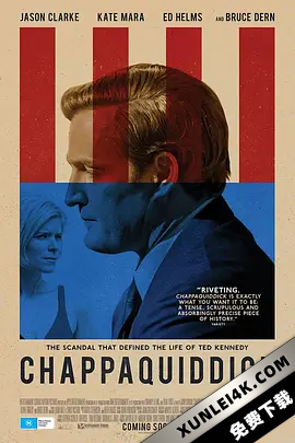 查帕奎迪克 Chappaquiddick.2017.2160p.WEB-DL.x265.10bit.HDR.DTS-HD.MA.5.1…