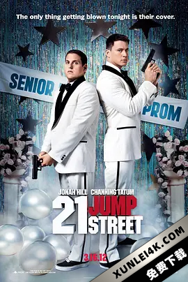 龙虎少年队 21.Jump.Street.2012.2160p.BluRay.REMUX.HEVC.DTS-HD.MA.TrueHD…