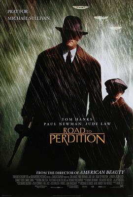 毁灭之路 Road to Perdition(4KHDR电影下载)-2002年-7.7豆瓣评分-(夸克资源)末路骄阳(港),非法正义(台),地狱之路(4K杜比视界下载)