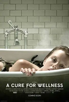 救命解药 A Cure for Wellness(超清4K电影)-2016年-豆瓣评分:7.1(夸克资源)治愈健康 / 药到命除(港)(4KHDR杜比视界电影)