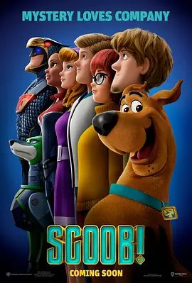 史酷比狗 Scoob!(超清4K电影)-2020年-豆瓣评分:5.6(夸克资源)狗狗震(港) / 史酷比(台) / 史酷比大电影 / S.C.O.O.B / Scooby-Doo(4KHDR杜比视界电影)