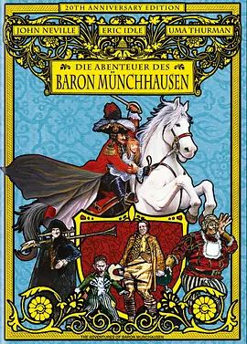 终极天将 The Adventures of Baron Munchausen(4KHDR电影下载)-1988年-7.9豆瓣评分-(夸克资源)吹牛大王历险记 / 通天神将 / 巴伦·门乔生历险记 / 蒙乔森男爵历险记(4K杜比视界下载)