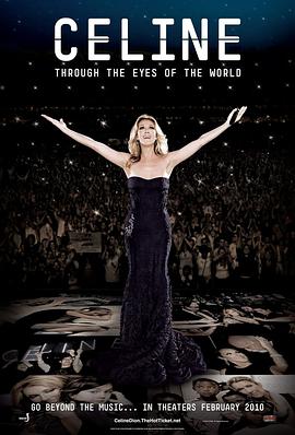 席琳·狄翁:全世界的目光 Celine: Through the Eyes of the World(4KHDR电影下载)-2010年-8.9豆瓣评分-(夸克资源)席琳:透过世界的眼睛(4K杜比视界下载)
