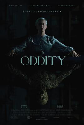 咒物寻凶 Oddity(4KHDR电影下载)-2024年-6.3豆瓣评分-(夸克资源)奇人怪事,奇人异事,反常(4K杜比视界下载)