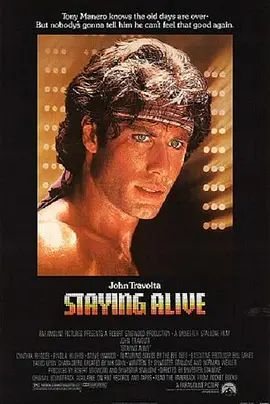 龙飞凤舞 Staying Alive(超清4K电影)-1983年-豆瓣评分:7.2(夸克资源)生龙活虎(4KHDR杜比视界电影)