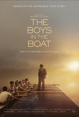 赛艇男孩 The Boys in the Boat(4KHDR电影下载)-2023年-6.6豆瓣评分-(夸克资源)激流少年,船上的男孩(4K杜比视界下载)