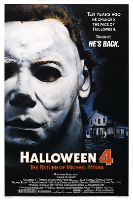 月光光心慌慌4 Halloween 4: The Return of Michael Myers(4KHDR电影下载)-1988年-6.5豆瓣评分-(夸克资源)万圣节4,捉鬼节4,Halloween 4(4K杜比视界下载)