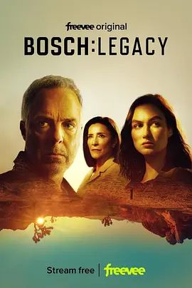 博斯:传承 第二季 Bosch: Legacy Season 2(超清4K电影)-2023年-豆瓣评分:8.4(夸克资源)无别名(4KHDR杜比视界电影)