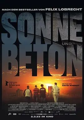 阳光和混凝土 Sonne und Beton(超清4K电影)-2023年-豆瓣评分:6.5(夸克资源)太阳与混凝土 / Sun and Concrete(4KHDR杜比视界电影)