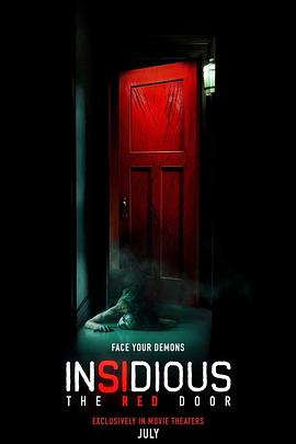 潜伏5:红门 Insidious: The Red Door(4KHDR电影下载)-2023年-5.3豆瓣评分-(夸克资源)潜伏5:黑暗领域,阴儿房:鬼门阴深处(台),儿凶:血色大门(港),潜伏最终章,阴儿房5,Insidious: The Dark Realm,Insidious: Fear the Dark(4K杜比视界下载)