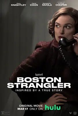 波士顿连环命案 Boston Strangler(超清4K电影)-2023年-豆瓣评分:6.9(夸克资源)波士顿勒杀狂(台) / 波士顿绞杀手 / The Boston Strangler(4KHDR杜比视界电影)
